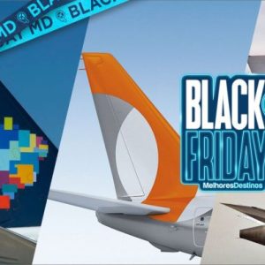 Black Friday Voos Nacionais a Partir de R$ 178 Ida e Volta em Promoção Relâmpago